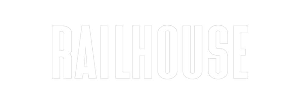 Custom Neon: RailHouse
