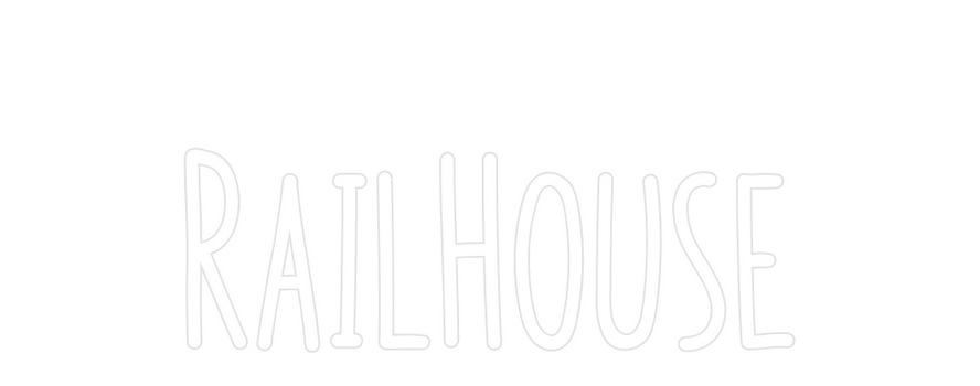 Custom Neon: RailHouse
