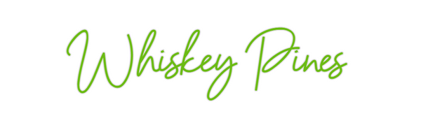 Custom Neon: Whiskey Pines