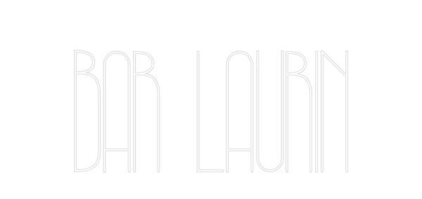 Custom Neon: Bar Laurin