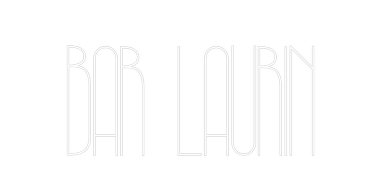 Custom Neon: Bar Laurin