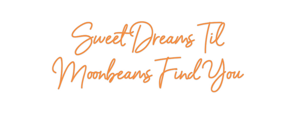 Custom Neon: Sweet Dreams ...