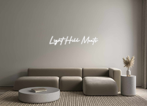 Custom Neon: Light Hill Me...