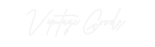 Custom Neon: Vyntage Goods