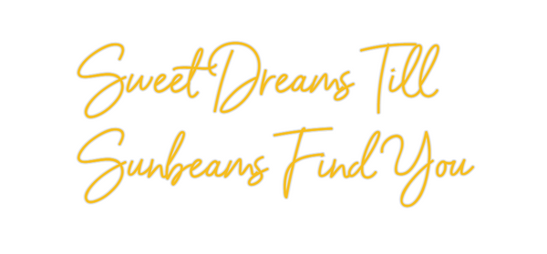 Custom Neon: Sweet Dreams ...