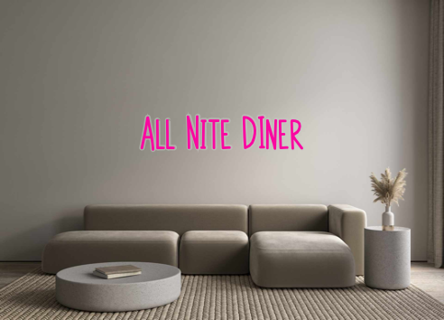 Custom Neon: All Nite DIner