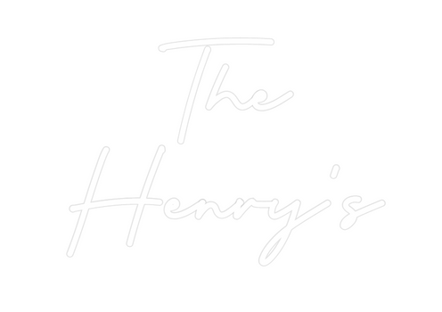 Custom Neon: The
Henry's