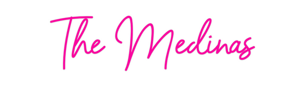 Custom Neon: The Medinas