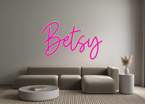 Custom Neon: Betsy