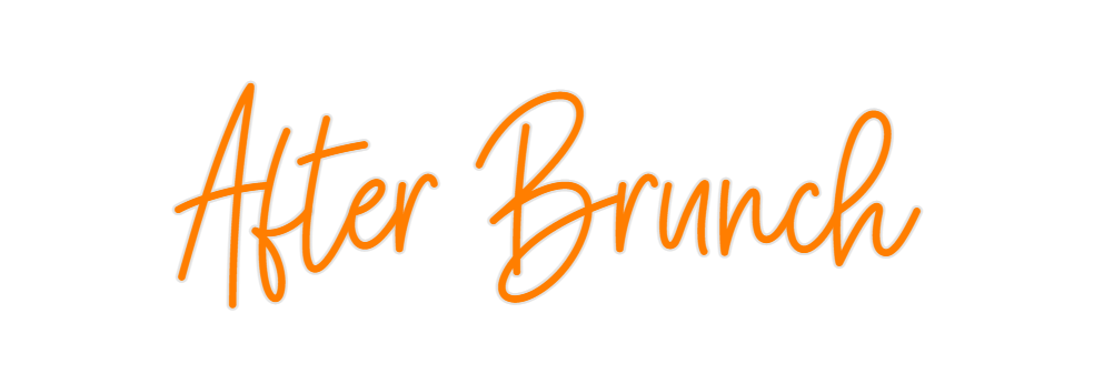 Custom Neon: After Brunch