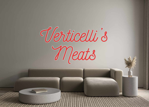 Custom Neon: Verticelli’s
...