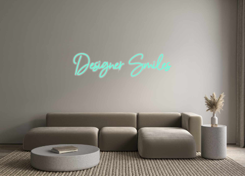 Custom Neon: Designer Smiles