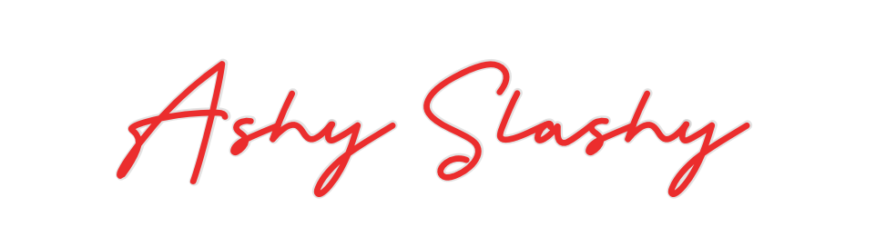 Custom Neon: Ashy Slashy