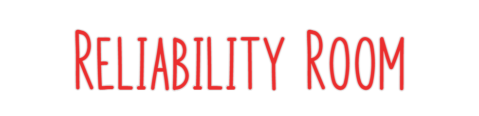 Custom Neon: Reliability R...