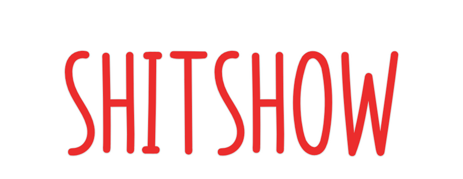 Custom Neon: shitshow