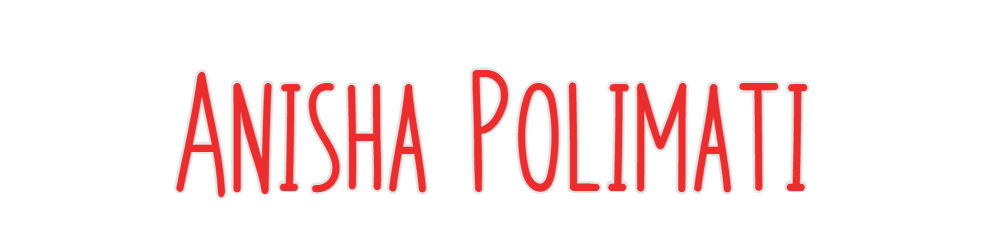Custom Neon: Anisha Polimati