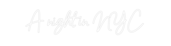 Custom Neon: A night in NYC