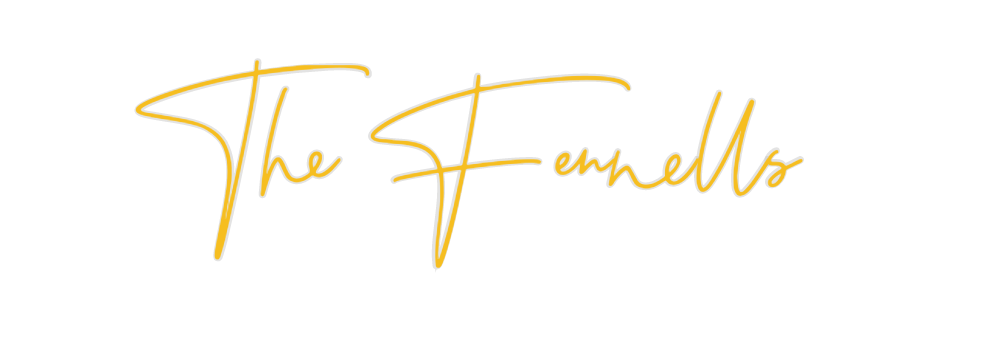 Custom Neon: The Fennells
