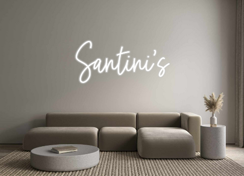 Custom Neon: Santini's