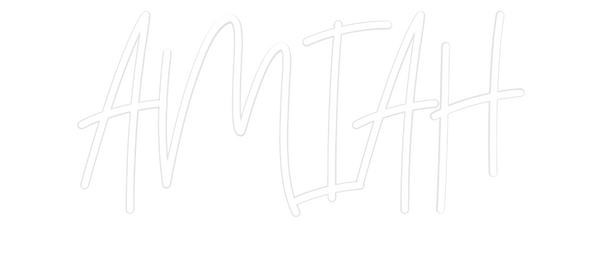 Custom Neon: AMIAH