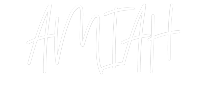 Custom Neon: AMIAH