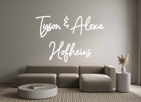 Custom Neon: Tyson & Alexa...