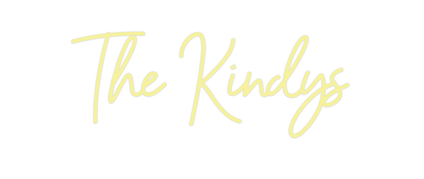 Custom Neon: The Kindys