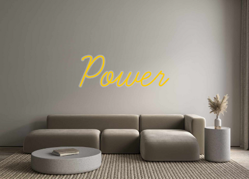 Custom Neon: Power