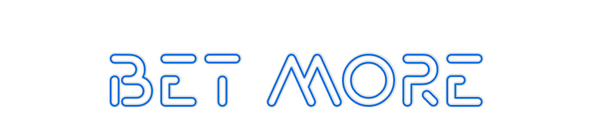 Custom Neon: BET MORE