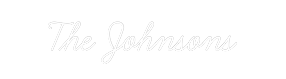 Custom Neon: The Johnsons