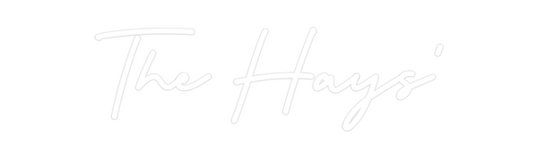 Custom Neon: The Hays'