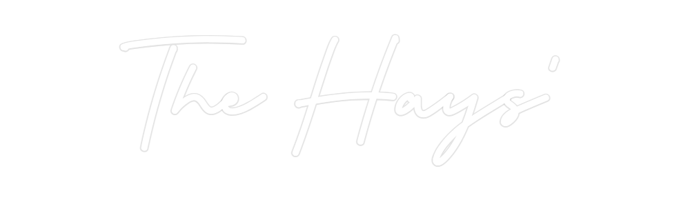 Custom Neon: The Hays'