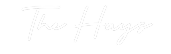 Custom Neon: The Hays