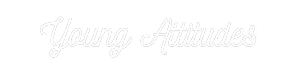 Custom Neon: Young Attitudes