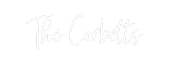 Custom Neon: The Corbetts