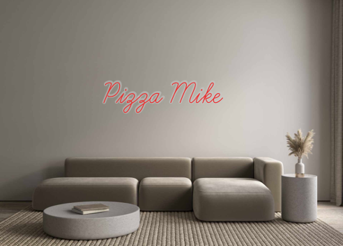 Custom Neon: Pizza Mike