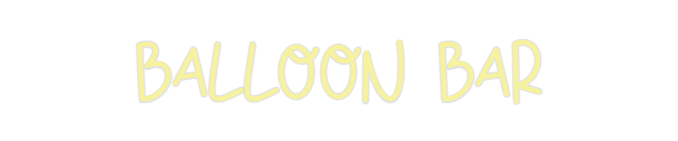 Custom Neon: BalloOn Bar