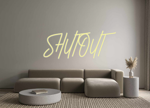 Custom Neon: SHUTOUT