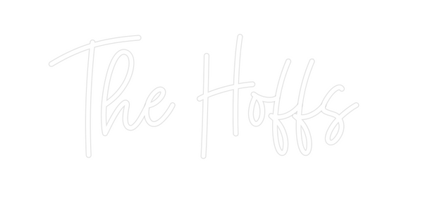 Custom Neon: The Hoffs