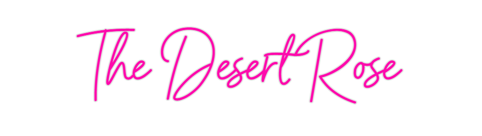 Custom Neon: The Desert Rose