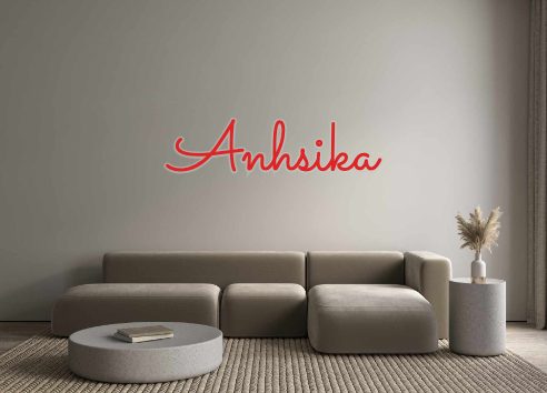 Custom Neon: Anhsika