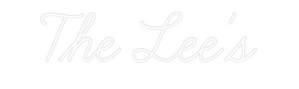 Custom Neon: The Lee's