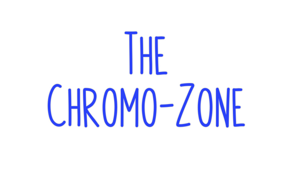 Custom Neon: The
Chromo-Zone