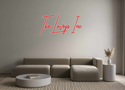 Custom Neon: The Loveys Inc.