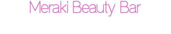 Custom Neon: Meraki Beauty...