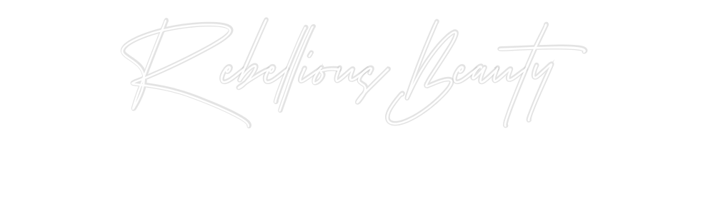 Custom Neon: Rebellious Be...