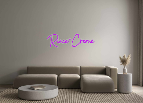 Custom Neon: Rince-Crème