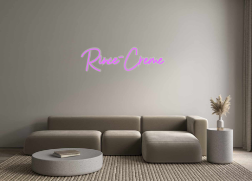 Custom Neon: Rince-Crème