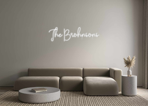 Custom Neon: The Brohnsons