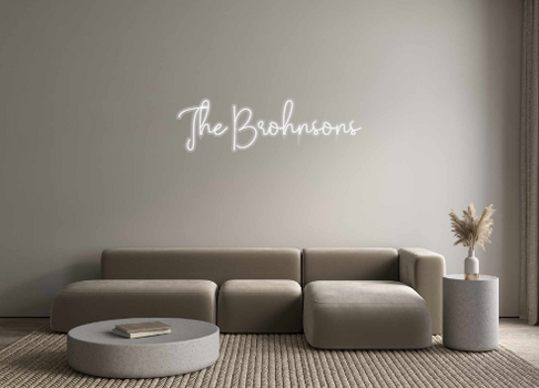 Custom Neon: The Brohnsons